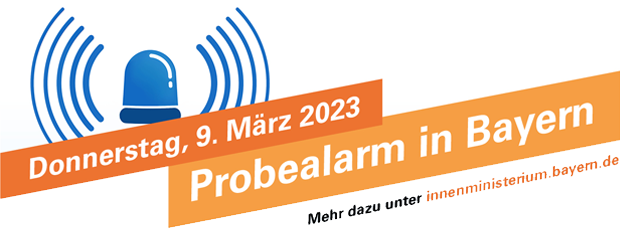 Probealarm und Warntag in Bayern am 9. März 2023
