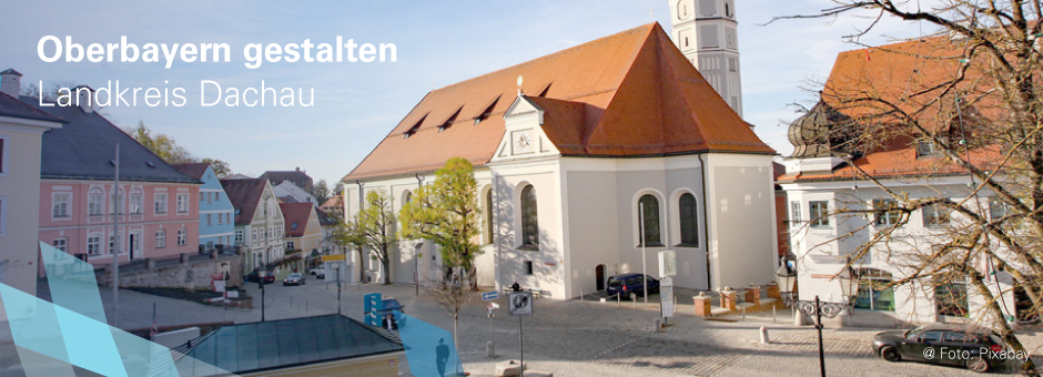 Oberbayern gestalten, Landkreis Dachau