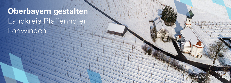 Oberbayern gestalten, Landkreis Pfaffenhofen, Lohwinden