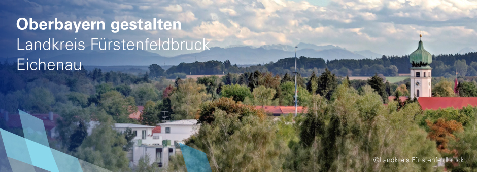 Oberbayern gestalten, Landkreis Fürstenfeldbruck, Eichenau