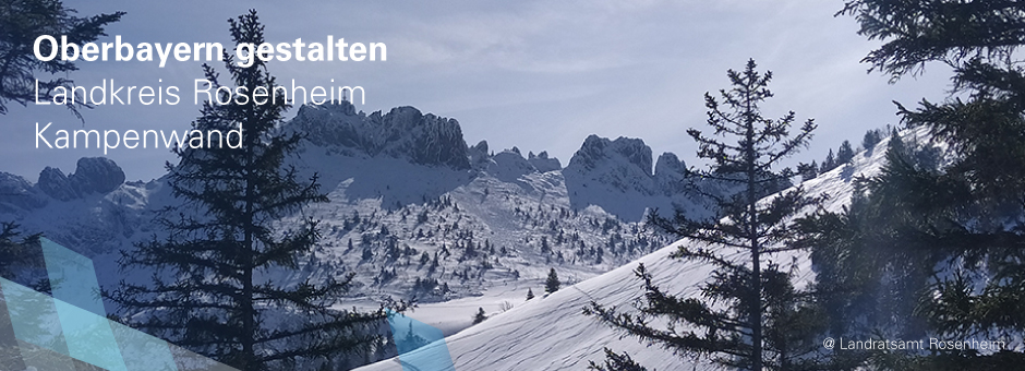 Oberbayern gestalten, Landkreis Rosenheim, Kampenwand
